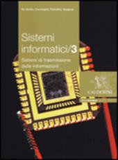 SISTEMI INFORMATICI - VOL. 3