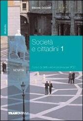 SOCIETA' E CITTADINI - VOL. 1