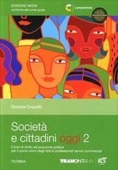 SOCIETA' E CITTADINI OGGI 2 . Con espansione online. Per …