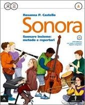 SONORA. VOLUME A + VOLUME B + QUADERNO 2015