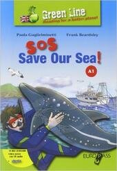 SOS:SAVE OUR SEA!+CD. ND 2014