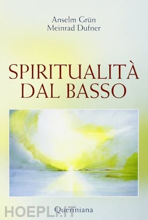 SPIRITUALITA' DAL BASSO