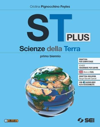ST PLUS. SCIENZE DELLA TERRA. PER IL PRIMO BIENNIO DELLE …