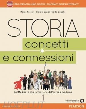 STORIA. CONCETTI E CONNESSIONI. VOL.1