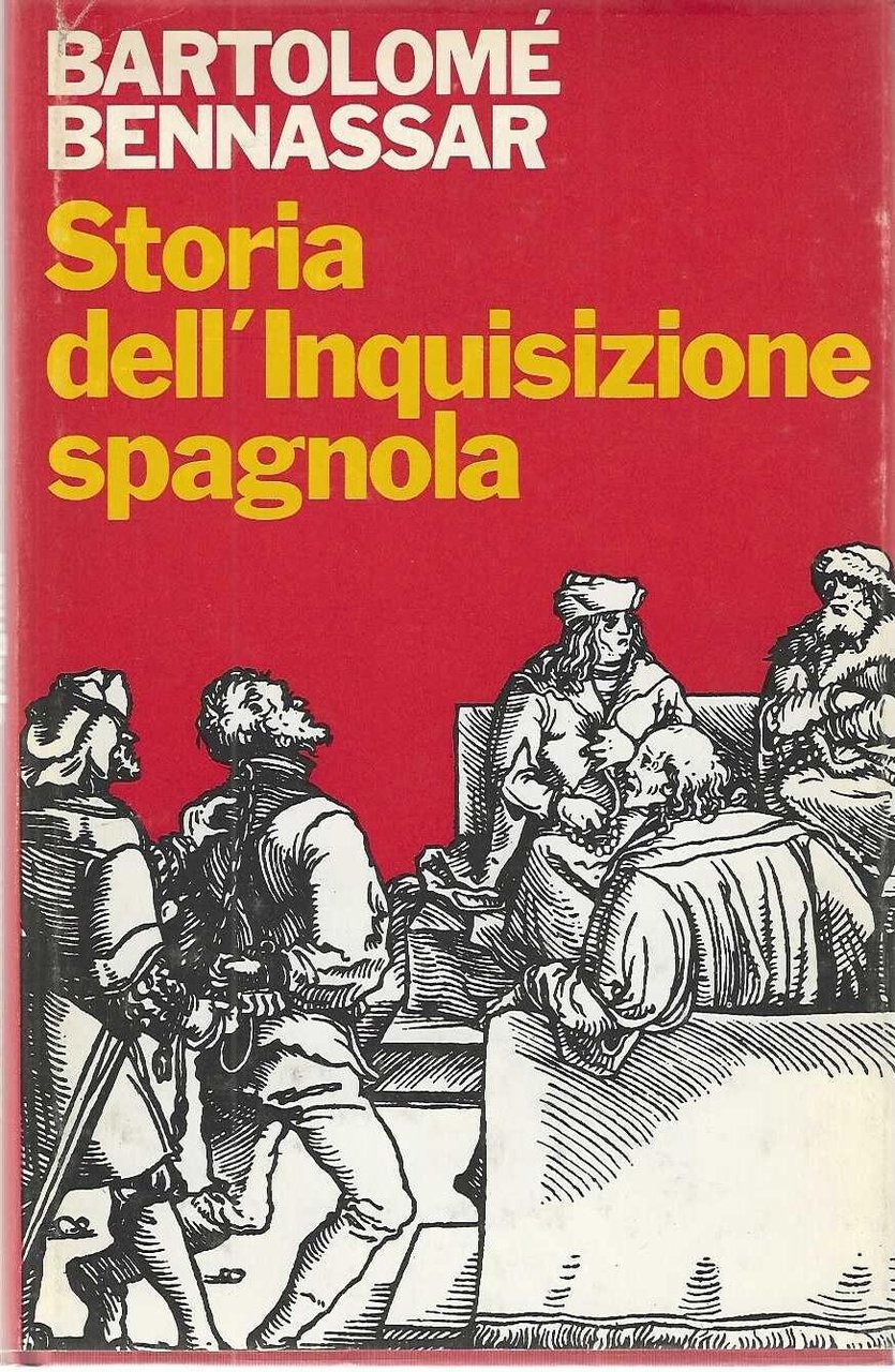 STORIA DELL' INQUISIZIONE SPAGNOLA