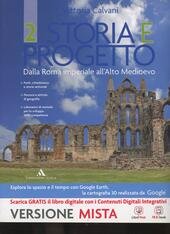 STORIA E PROGETTO VOL. 2 PER I BIENNIO 2014
