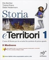 STORIA E TERRITORI VOL. 1 IL MEDIOEVO