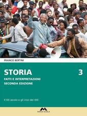 STORIA. FATTI E INTERPRETAZIONI - VOL. 3 - 2ED.