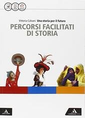 STORIA FUTURO. STORIA FACILE. PER GLI IST. TECNICI. CON E-BOOK. …