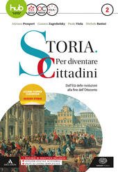 STORIA PER DIVENTARE CITTADINI VOL. 2 + ATLANTE GEOPOLITICO + …