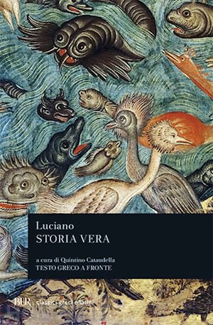 STORIA VERA. ( CATAUDELLA QUINTINO ) TESTO GRECO A FRONTE