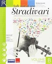 SULLE NOTE DI UNO STRADIVARI VOL.B CON DVD AUDIO
