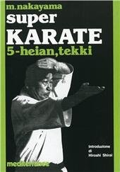 SUPER KARATE VOL. 5 KATA: HEIAN TEKKI