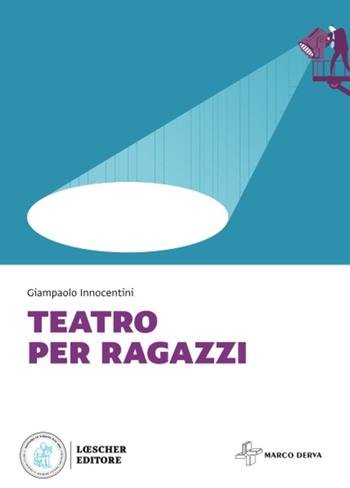TEATRO PER RAGAZZI. PER LA SCUOLA MEDIA | Immagine principale
