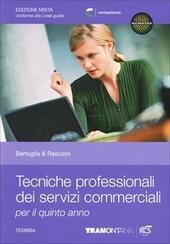 TECNICHE PROFESSIONALI DEI SERVIZI COMMERCIALI 3 SET - EDIZIONE MISTA. …