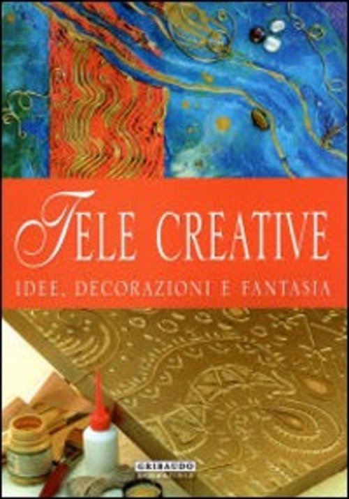 TELE CREATIVE. IDEE, DECORAZIONI E FANTASIA