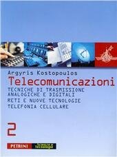 TELECOMUNICAZIONI + (CD - ROM). TECNICHE DI TRASMISSIONE ANALOGICHE E …