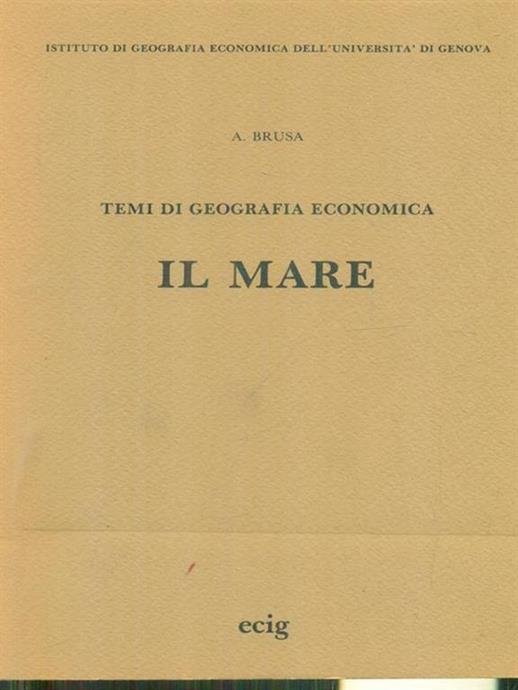 TEMI DI GEOGRAFIA ECONOMICA: IL MARE