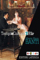 TEMPI E CULTURE VOL.2. STORIA DAL 1650 AL 1900