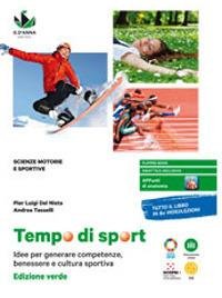 TEMPO DI SPORT. IDEE PER GENERARE COMPETENZE, BENESSERE E CULTURA … | Immagine Gallery 3