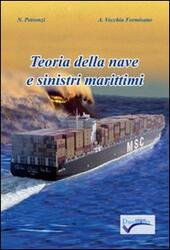 TEORIA DELLA NAVE E SINISTRI MARITTIMI