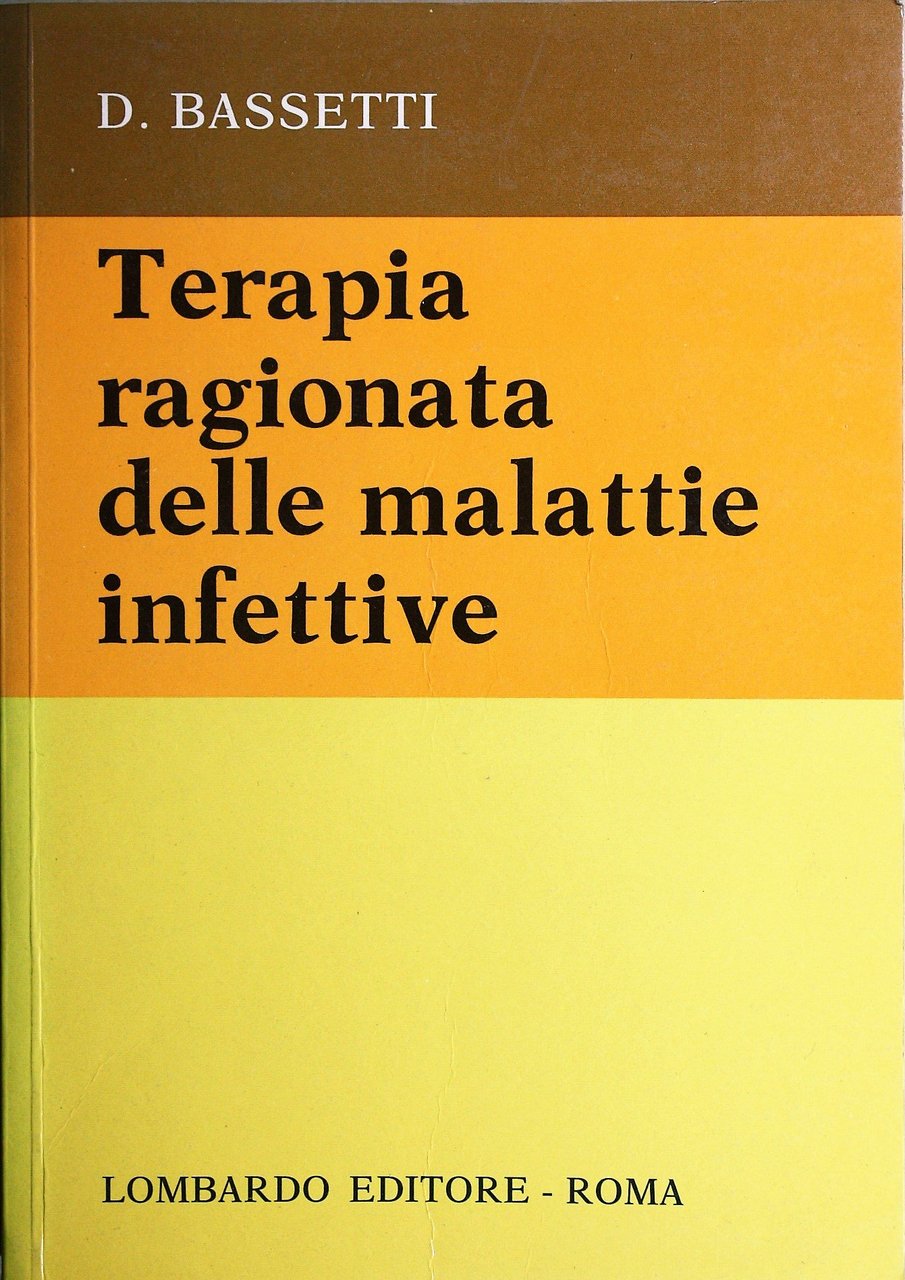 TERAPIA RAGIONATA DELLA MALATTIE INFETTIVE