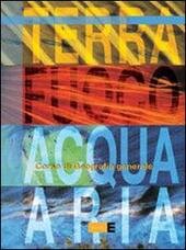 TERRA, FUOCO, ACQUA, ARIA
