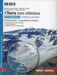 #TERRA. IL NOSTRO PIANETA, LA GEODINAMICA ESOGENA, CON CHIMICA. EDIZ. … | Immagine Gallery 2