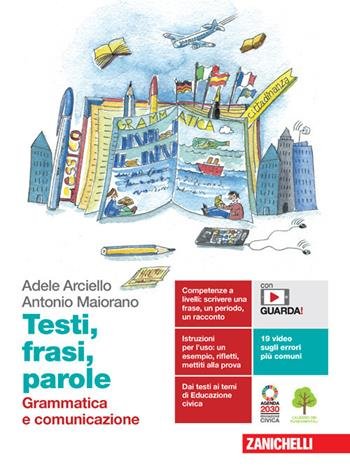 TESTI, FRASI, PAROLE. GRAMMATICA E COMUNICAZIONE. PER LE SCUOLE SUPERIORI. … | Immagine Gallery 2