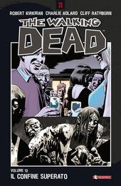 THE WALKING DEAD VOL. 13 IL CONFINE SUPERATO | Immagine Gallery 3