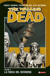 THE WALKING DEAD VOL. 4 LA FORZA DEL DESIDERIO | Immagine Gallery 3