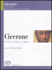 THESAURUS - CICERONE - VIVERE E MORIRE PER ROMA