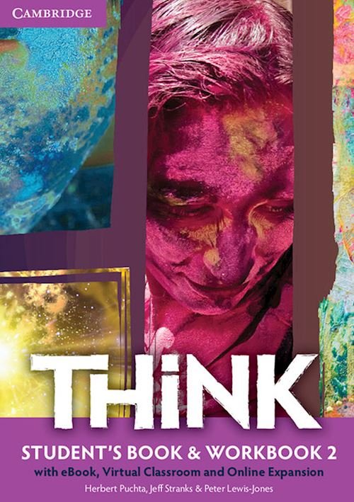 THINK. STUDENT'S BOOK-WORKBOOK-EXTRA DIG. PER LE SCUOLE SUPERIORI. CON E-BOOK. … | Immagine Gallery 2