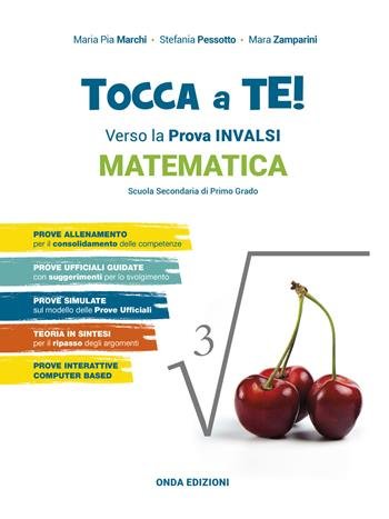 TOCCA A TE! MATEMATICA. VERSO LE PROVE INVALSI. EDIZ. PER …
