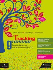 TRACKING GRAMMAR. PER LE SCUOLE SUPERIORI. CON E-BOOK. CON ESPANSIONE … | Immagine principale