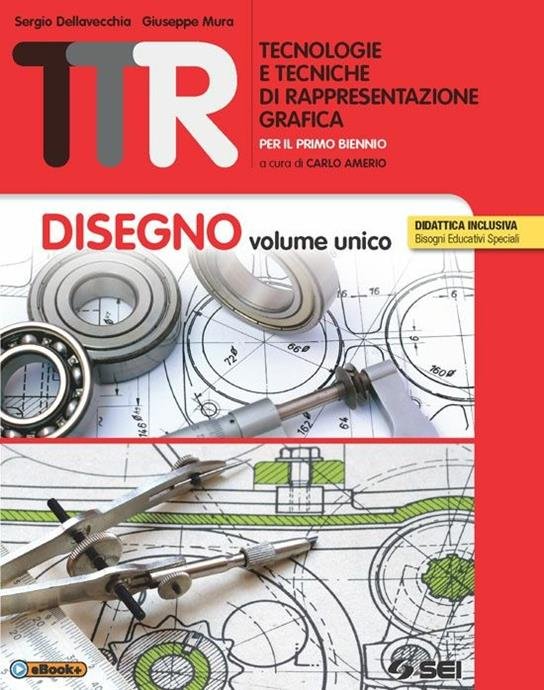 TTR. TECNOLOGIE E TECNICHE DI RAPPRESENTAZIONE GRAFICA. DISEGNO VOLUME UNICO-MATERIALI … | Immagine Gallery 2