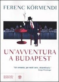 UN'AVVENTURA A BUDAPEST