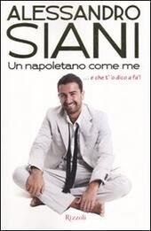 UN NAPOLETANO COME ME.che t' 'o dico a fa'!