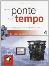 UN PONTE SUL TEMPO VOL.4 . DAL 1° SECOLO D.C. …