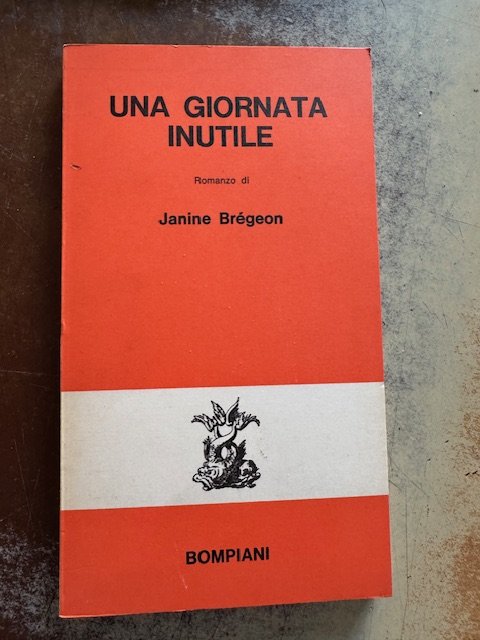 UNA GIORNATA INUTILE