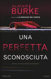 UNA PERFETTA SCONOSCIUTA