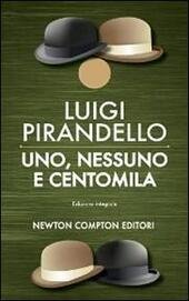 UNO, NESSUNO E CENTOMILA