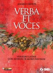 VERBA ET VOCES. VERSIONI LATINE CON SCHEDE DI MORFOSINTASSI