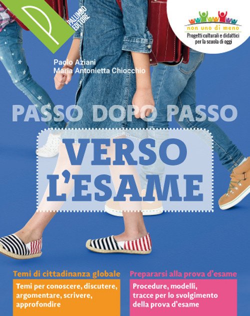 VERSO L'ESAME. PER LA SCUOLA MEDIA