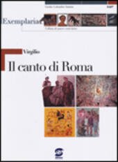 VIRGILIO - IL CANTO DI ROMA