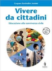 VIVERE DA CITTADINI.