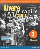 VIVERE E CAPIRE LA STORIA VOL. 3 LIBRO CARTACEO + …