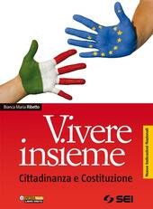 VIVERE INSIEME. CITTADINANZA E COSTITUZIONE