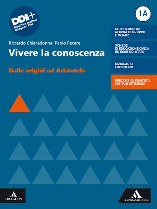 VIVERE LA CONOSCENZA. CON MAPPE, FILOSOFIA PER TUTTI. PER LE …