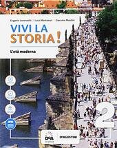 VIVI LA STORIA! PER LA SCUOLA MEDIA. CON E-BOOK. CON …
